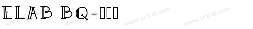 ELAB BQ字体转换